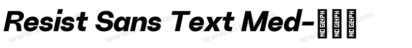 Resist Sans Text Med字体转换